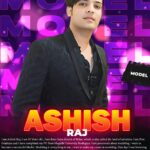 Supermodel Ashish Raj Gaya